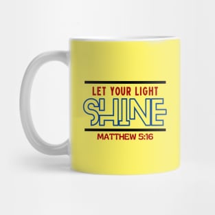 Let Your Light Shine | Christian Saying Mug